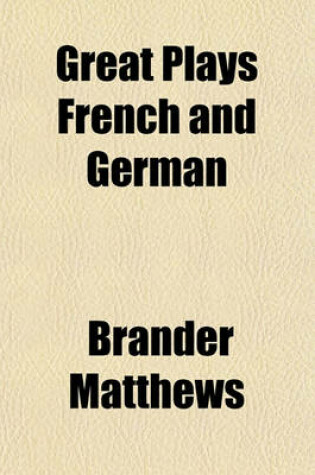 Cover of Great Plays French and German