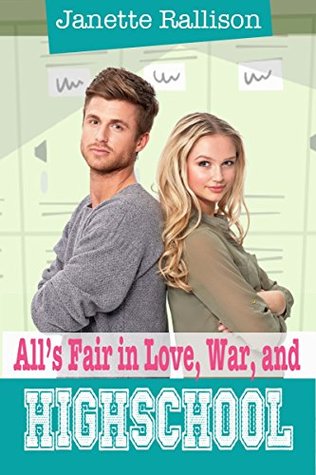 Book cover for All's Fair in Love, War, and High School