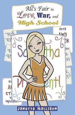 Book cover for All's Fair in Love, War, and High School