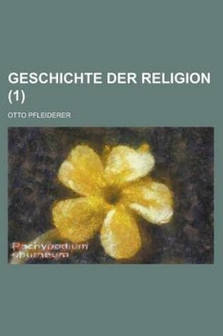 Cover of Geschichte Der Religion (1)