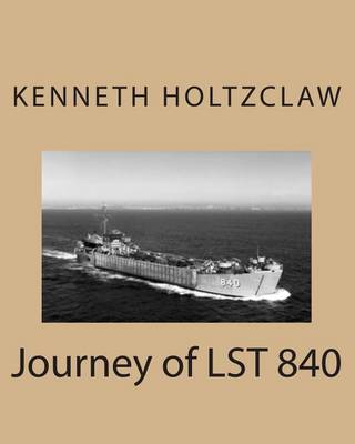 Book cover for Journey of LST 840