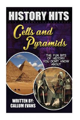 Book cover for The Fun Bits of History You Don't Know about Celts and Pyramids