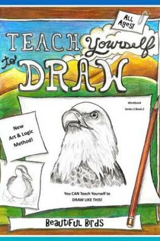 Cover of Teach Yourself to Draw - Beautiful Birds