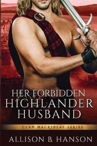 Cover of Her Forbidden Highlander Husband
