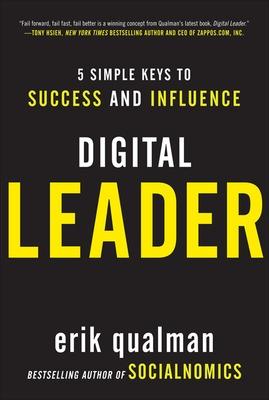 Book cover for Digital Leader: 5 Simple Keys to Success and Influence