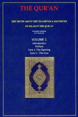 Cover of The Qur'an--The Truth about the Teachings & Doctrines of Islam in the Qur'an