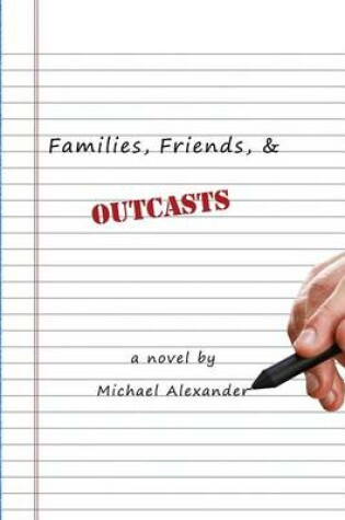 Cover of Families, Friends, and Outcasts