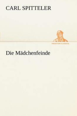 Cover of Die Madchenfeinde