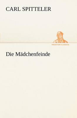 Book cover for Die Madchenfeinde