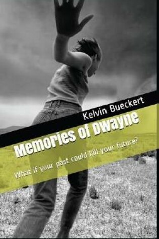 Cover of Memories of Dwayne