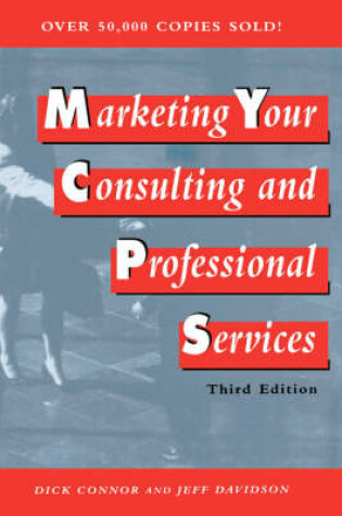 Cover of Marketing Your Consulting and Professional Services