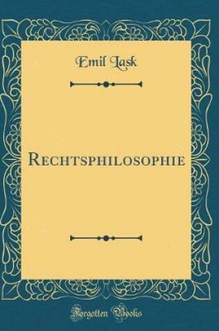 Cover of Rechtsphilosophie (Classic Reprint)