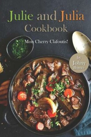 Cover of Julie and Julia Cookbook