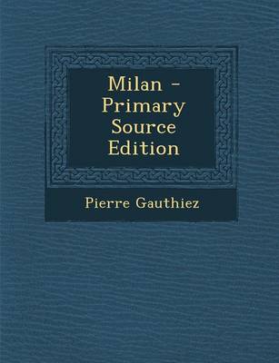 Book cover for Milan - Primary Source Edition