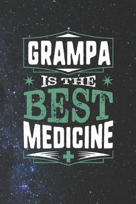 Book cover for Grampa Is The Best Medicine