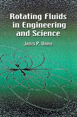 Cover of Rotating Fluids in Engineering and