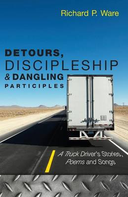 Book cover for Detours, Discipleship and Dangling Participles