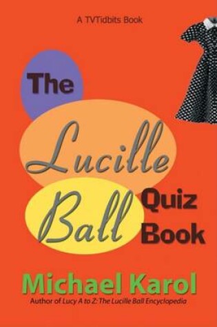Cover of The Lucille Ball Quiz Book