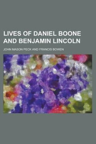 Cover of Lives of Daniel Boone and Benjamin Lincoln