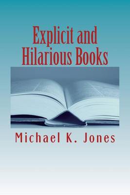 Book cover for Explicit and Hilarious Books