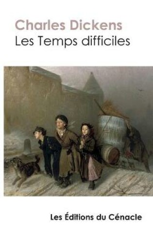 Cover of Les Temps difficiles (�dition de r�f�rence)