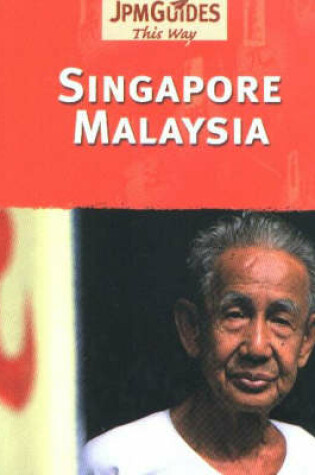 Cover of Singapore and Malaysia