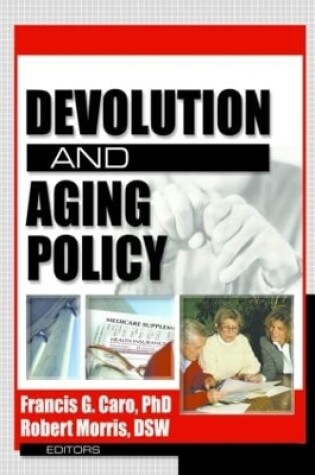 Cover of Devolution and Aging Policy