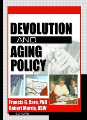 Book cover for Devolution and Aging Policy