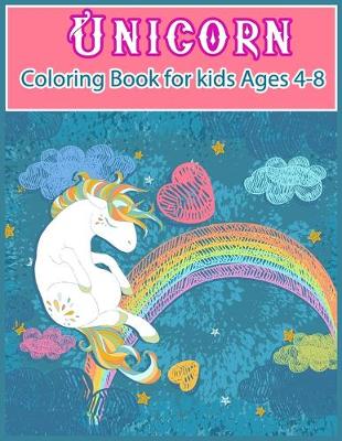 Book cover for UNICORN Coloring Book for kids Ages 4-8