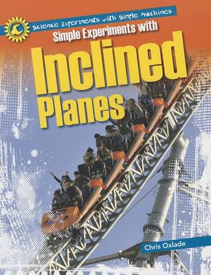 Cover of Simple Experiments with Inclined Planes
