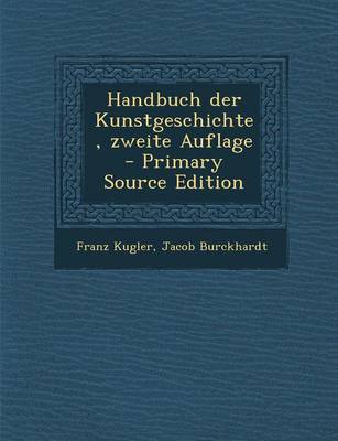 Book cover for Handbuch Der Kunstgeschichte, Zweite Auflage