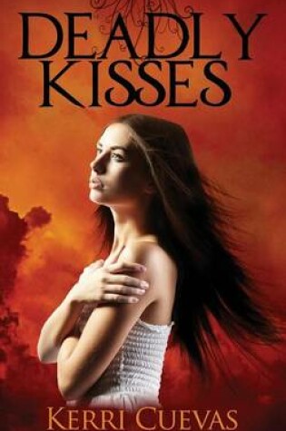 Cover of Deadly Kisses