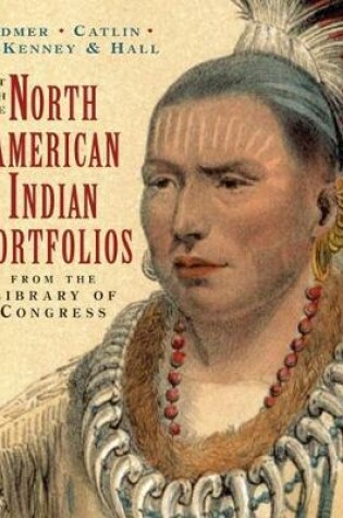 Cover of The North American Indian Portfolios