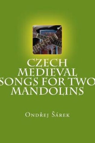 Cover of Czech Medieval songs for two mandolins