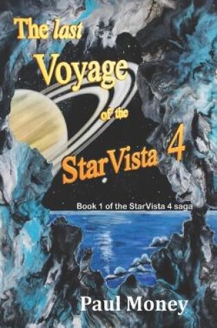 Cover of The Last Voyage of the StarVista 4