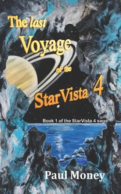 Book cover for The Last Voyage of the StarVista 4