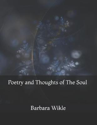 Book cover for Poetry and Thoughts of The Soul