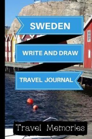 Cover of Sweden Write and Draw Travel Journal