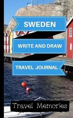 Cover of Sweden Write and Draw Travel Journal