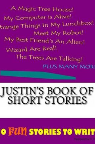 Cover of Justin's Book Of Short Stories