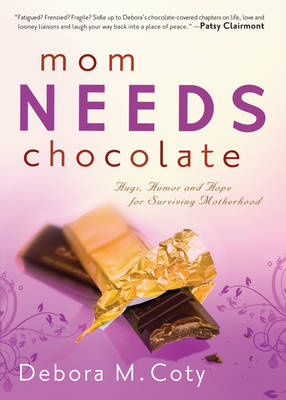 Book cover for Mom Needs Chocolate