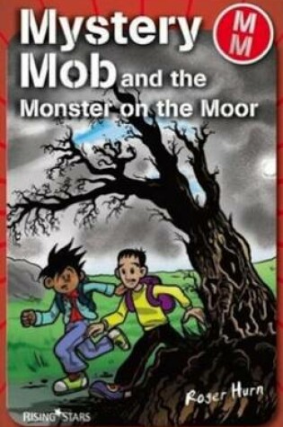 Cover of Mystery Mob and the Monster on the Moor