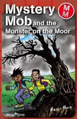 Book cover for Mystery Mob and the Monster on the Moor