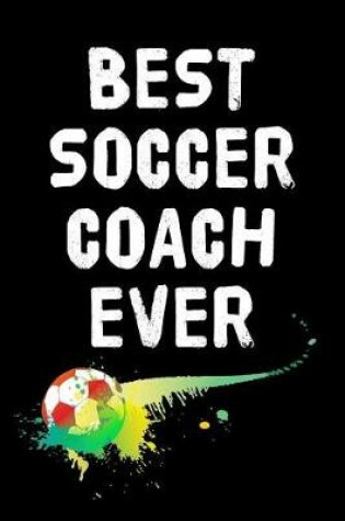 Cover of Best Soccer Coach Ever