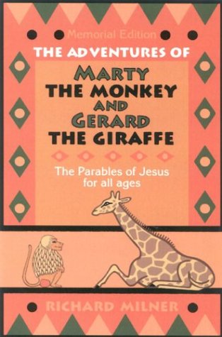 Cover of The Adventures of Marty the Monkey and Gerard the Giraffe