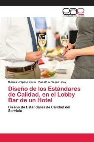 Cover of Diseño de los Estándares de Calidad, en el Lobby Bar de un Hotel