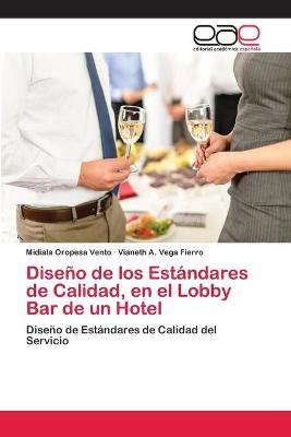 Book cover for Diseño de los Estándares de Calidad, en el Lobby Bar de un Hotel