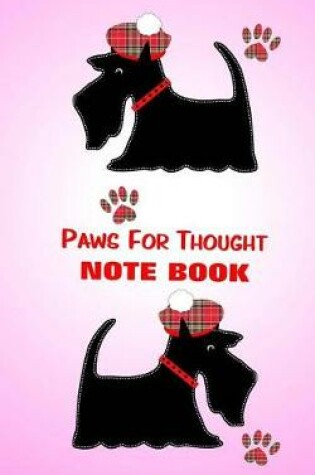 Cover of Paws For Thought Note Book