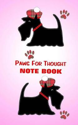 Book cover for Paws For Thought Note Book