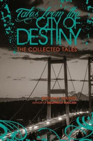 Cover of Tales From the City of Destiny